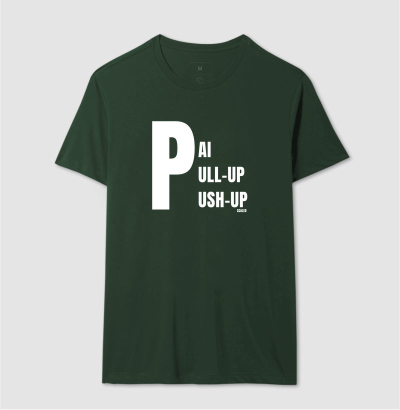 Pai, Pull-up e Push-up - Camiseta