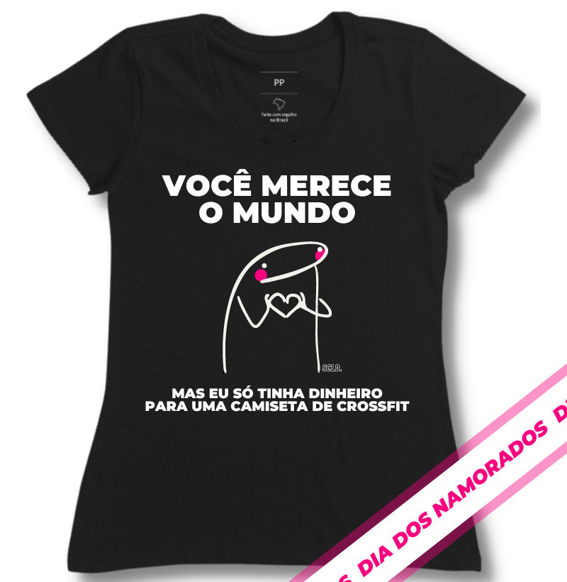 Você merece o mundo