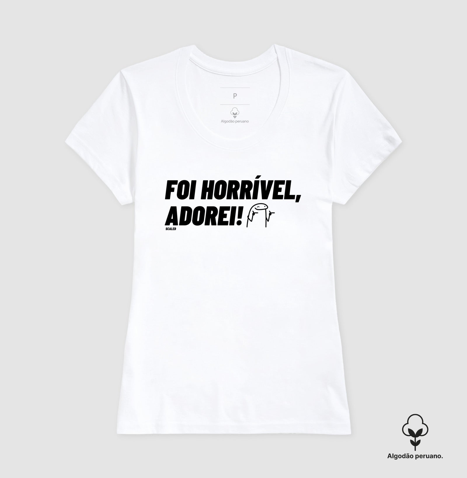 Foi horrível, adorei - tecido premium