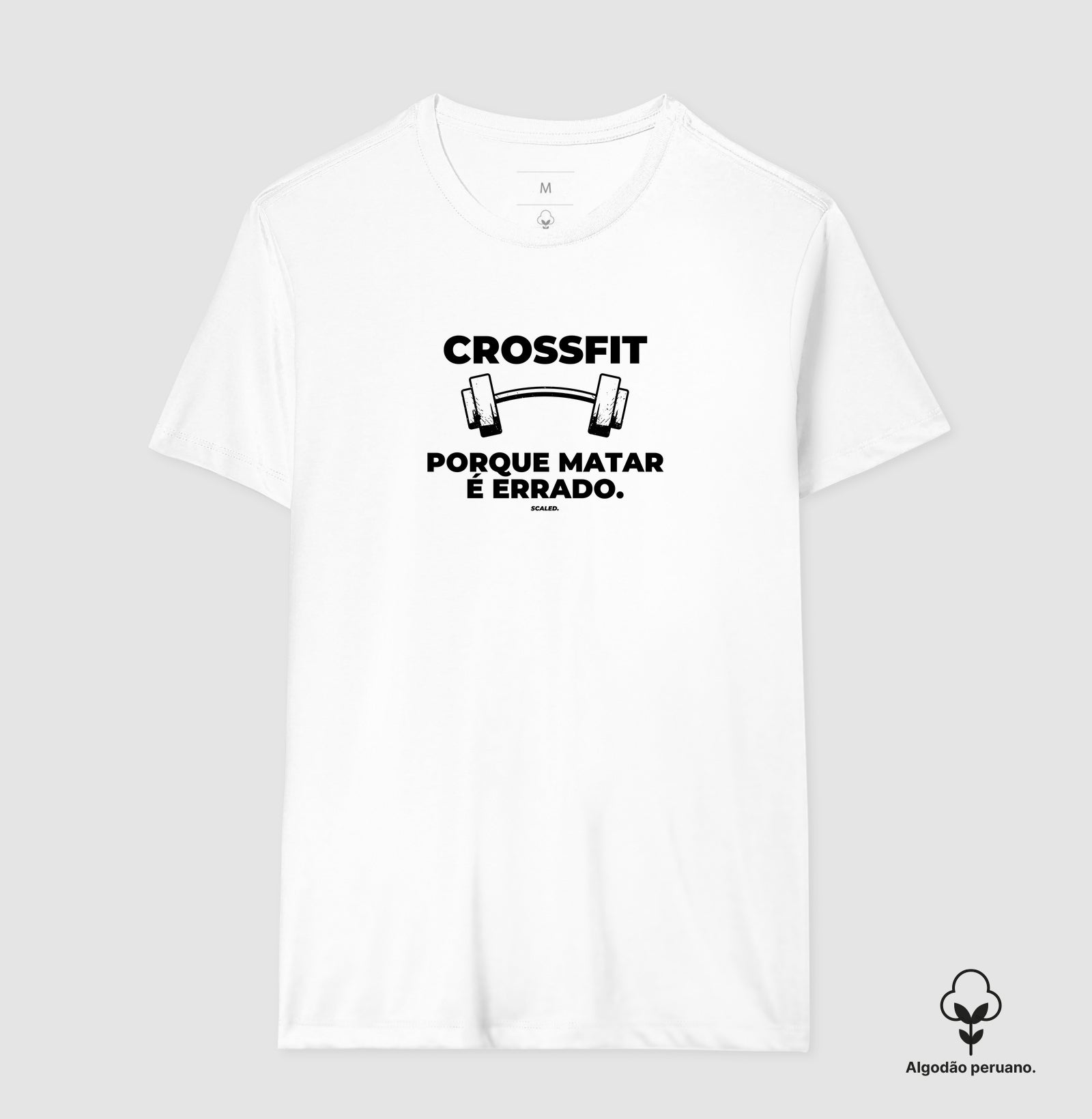 Crossfit porque matar é errado - Algodão Peruano