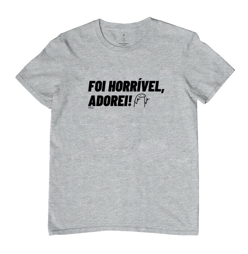 Foi Horrível Adorei