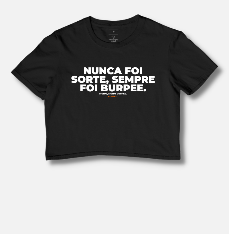 Nunca foi sorte, sempre foi burpee