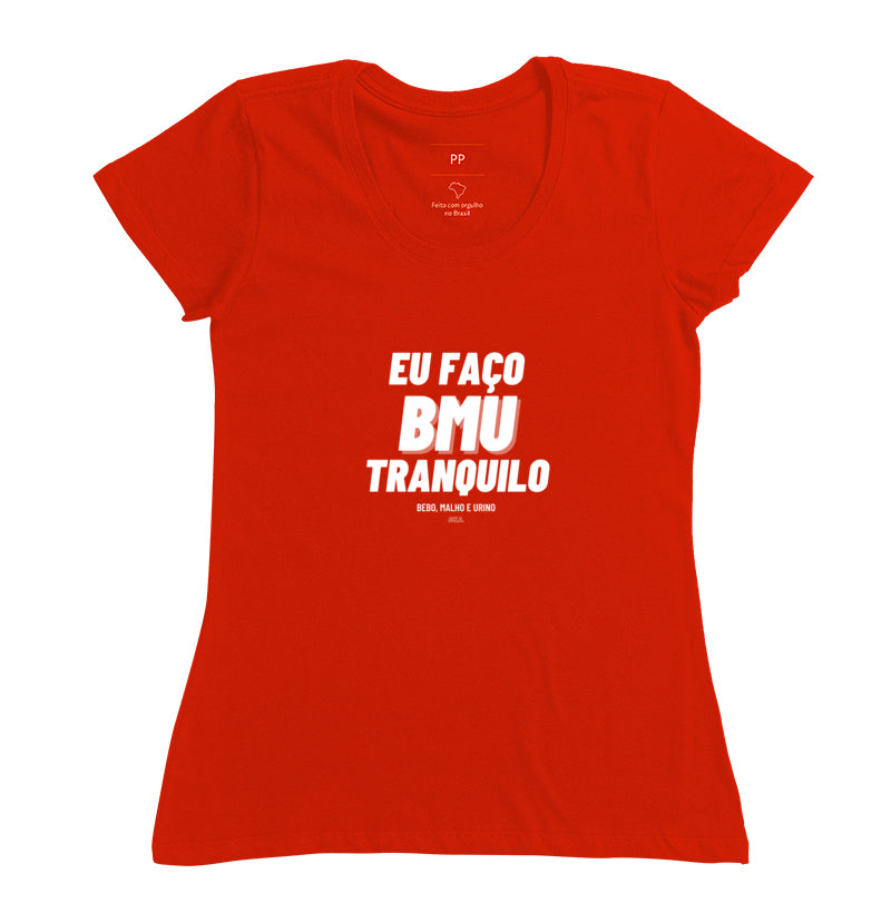 Camiseta Eu faço BMU