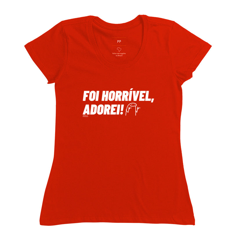 Foi Horrível Adorei