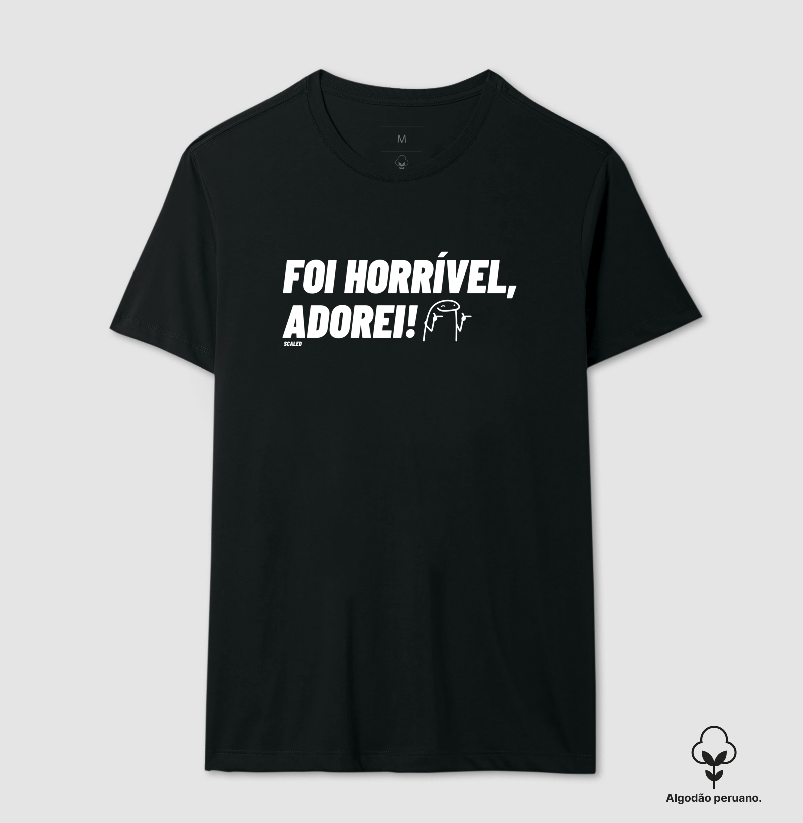 Foi horrível, adorei - tecido premium