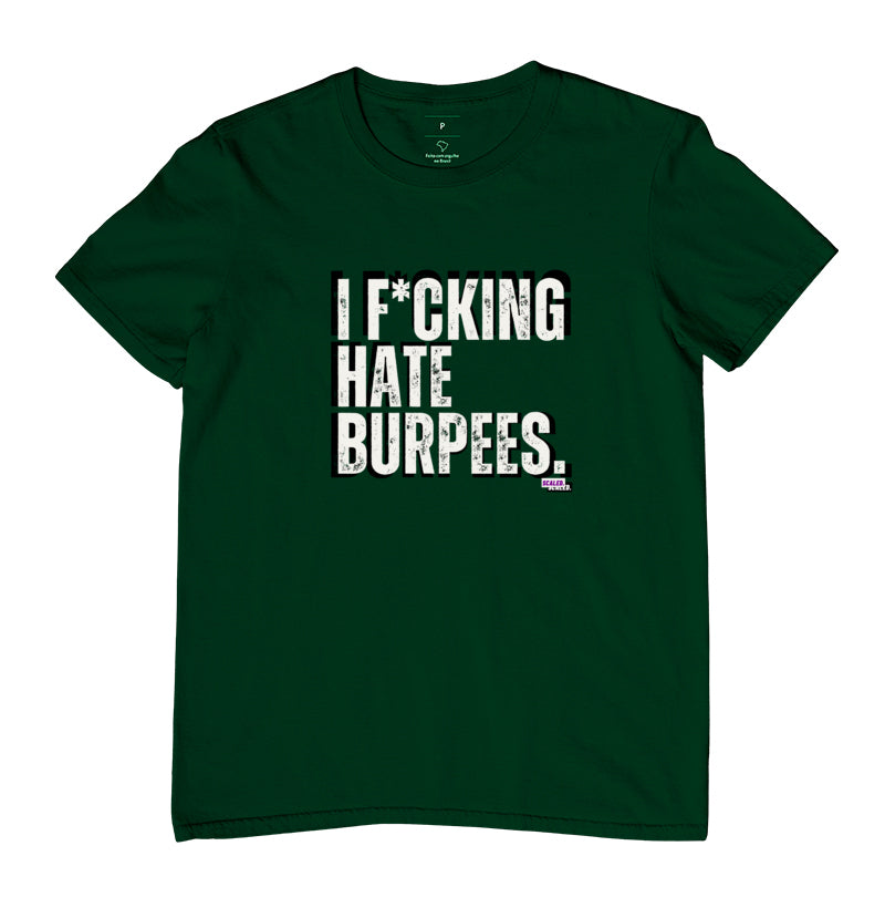 I Hate Burpee - Camiseta