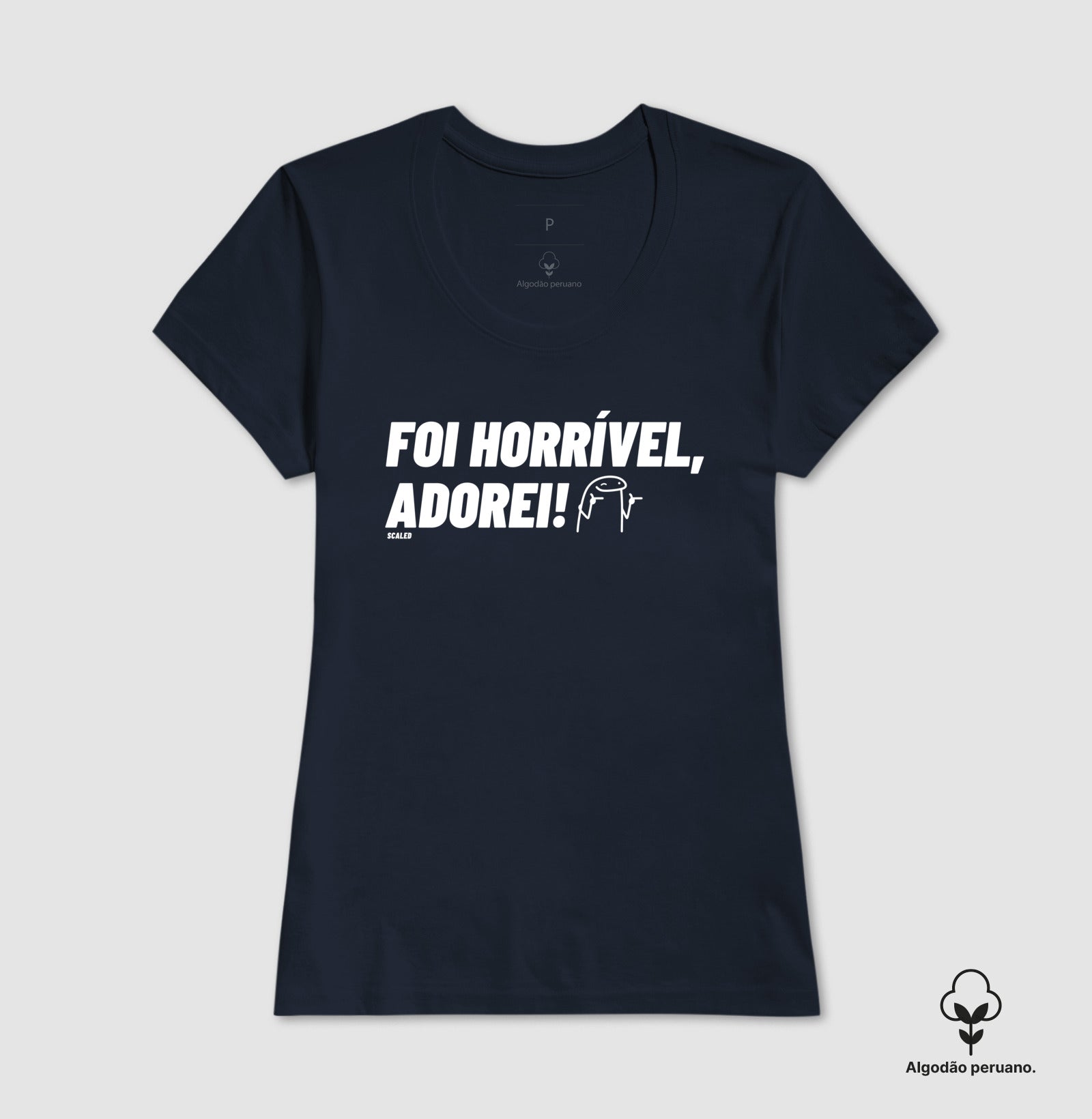 Foi horrível, adorei - tecido premium