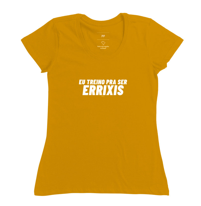 Camiseta Crossfit Eu Treino pra ser Errixis