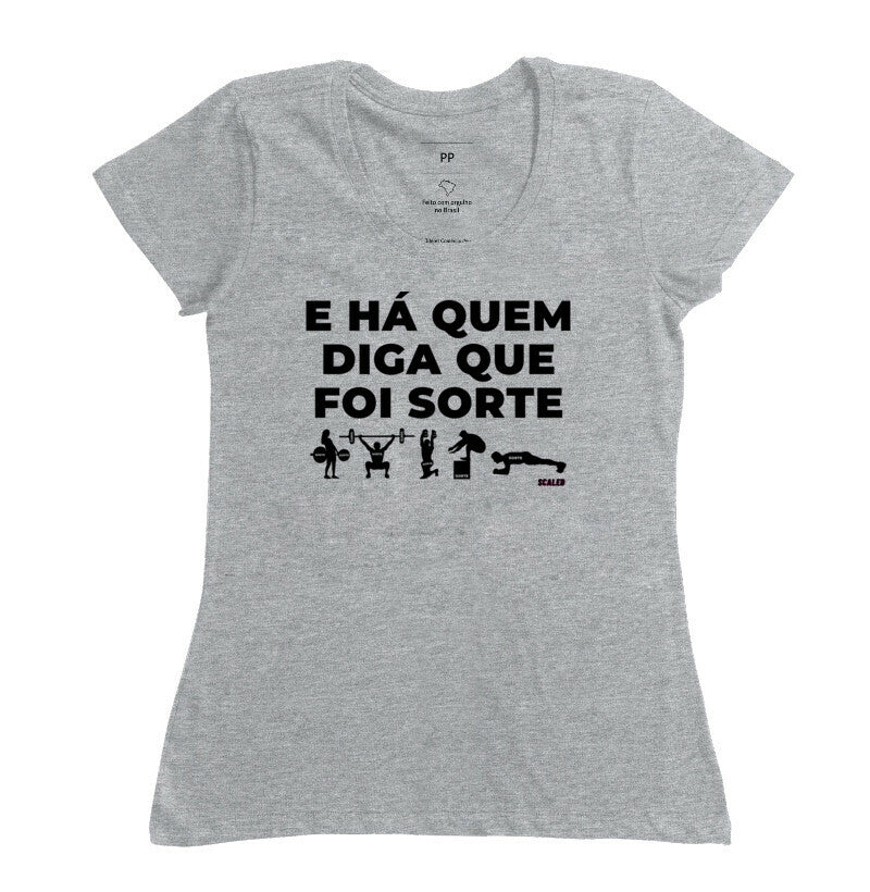 Há quem diga que foi sorte