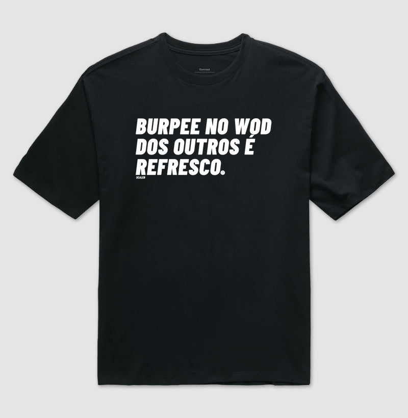 Camiseta Crossfit Burpee no Wod do Outros - Scaled
