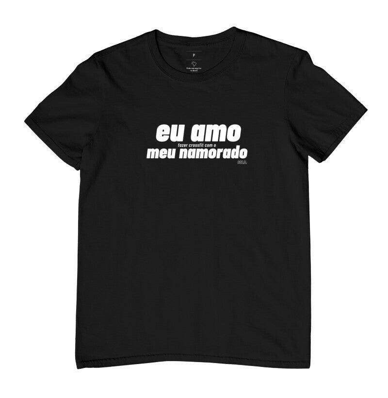 Camiseta Eu amo fazer Crossfit Namorado - Scaled