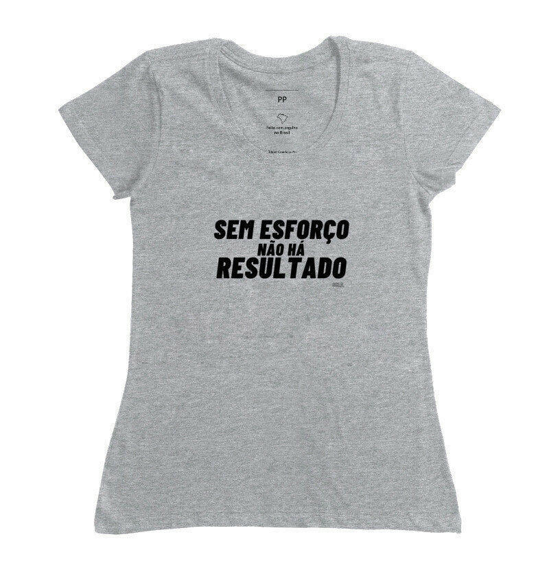 Camiseta Crossfit Sem esforço nao ha resultado