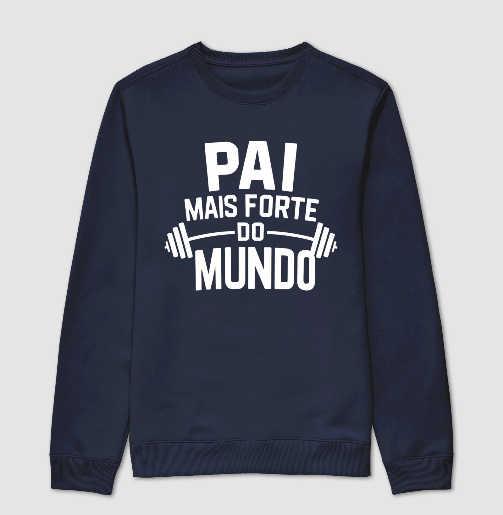 Pai mais forte do mundo - suéter
