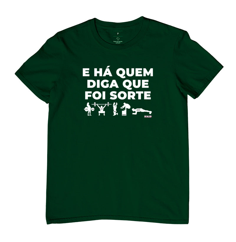 Há quem diga que foi sorte