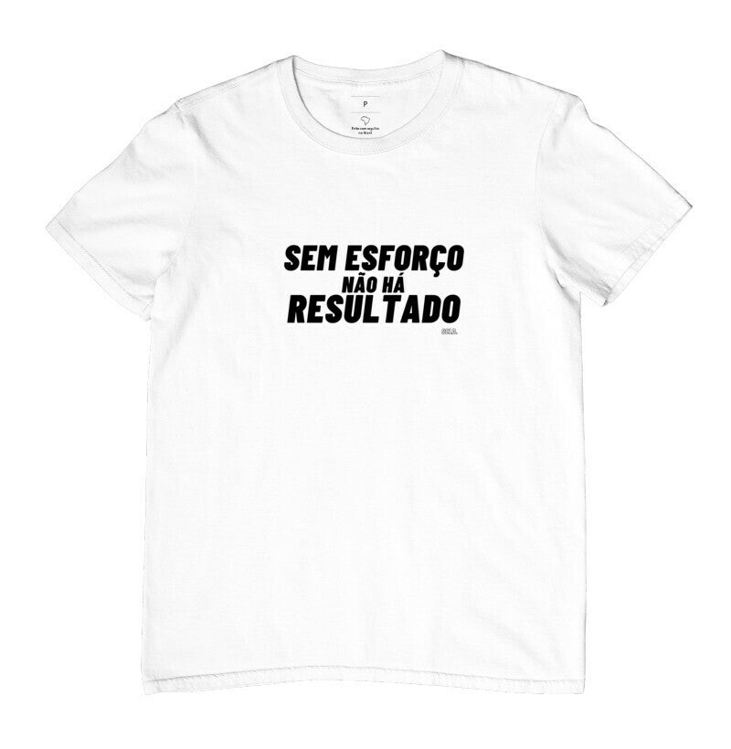 Camiseta Crossfit Sem esforço nao ha resultado
