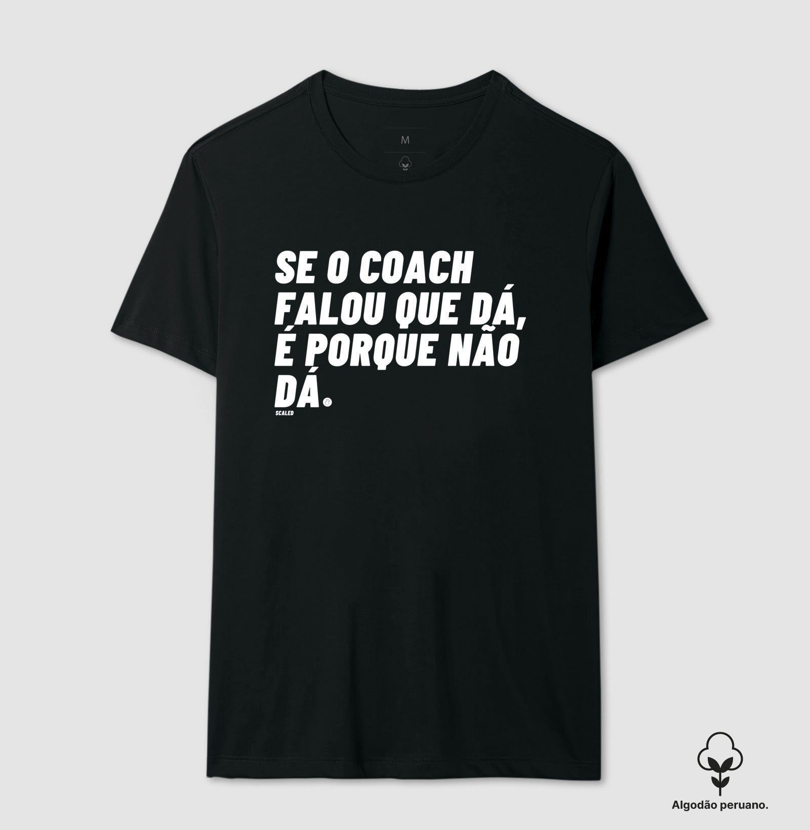 Não dá - Tecido Premium