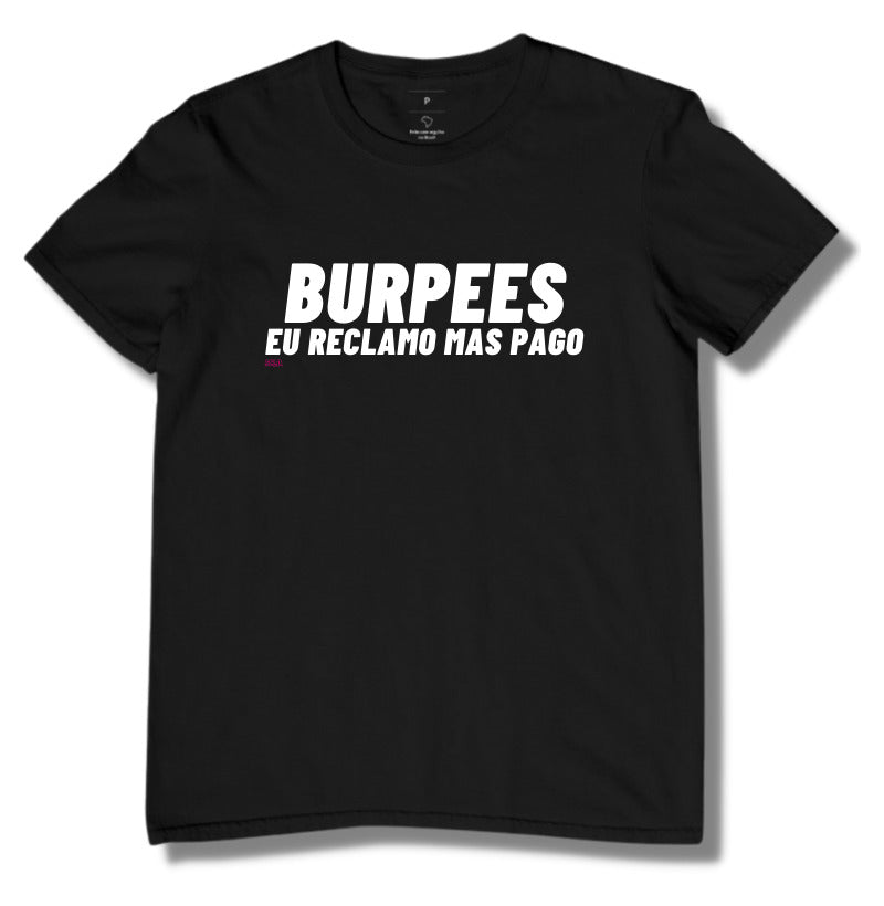 Camiseta Burpees Reclamo mas Pago