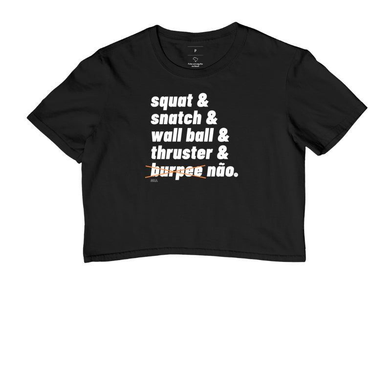 Cropped Burpee Não