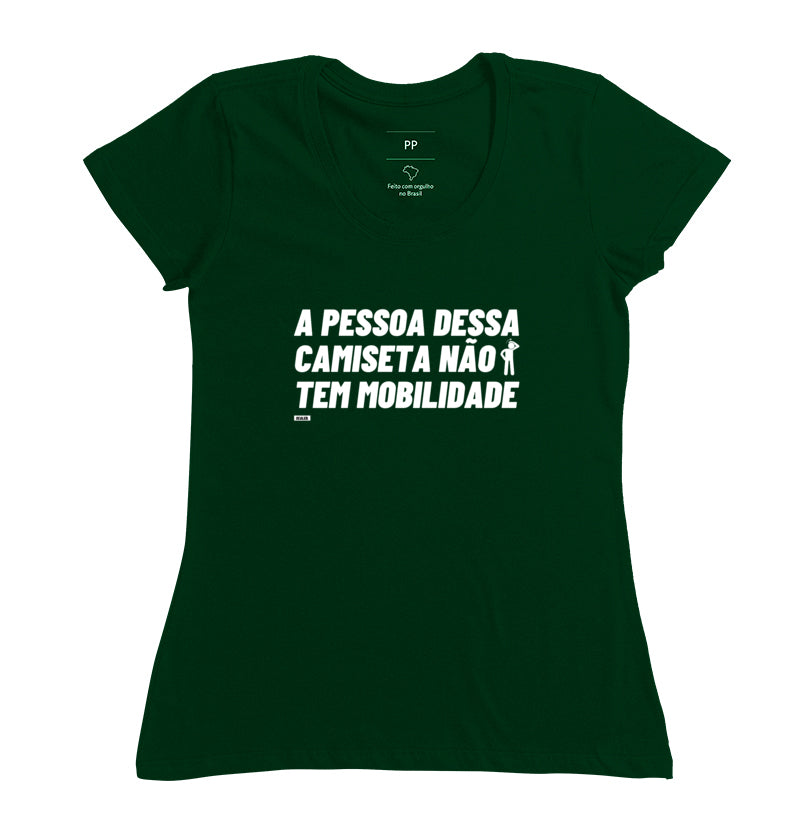 Camiseta Essa Pessoa Nao Tem Mobilidade Crossfit