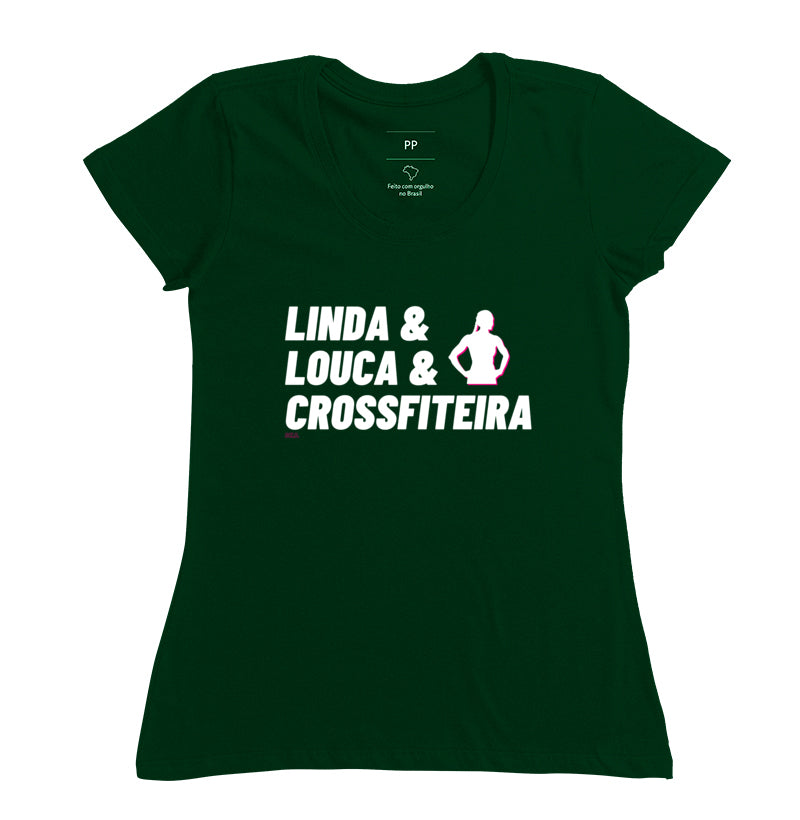 Camiseta Crossfit Linda Louca e Crossfiteira