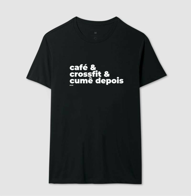 Café, crossfit e cumê - Camiseta