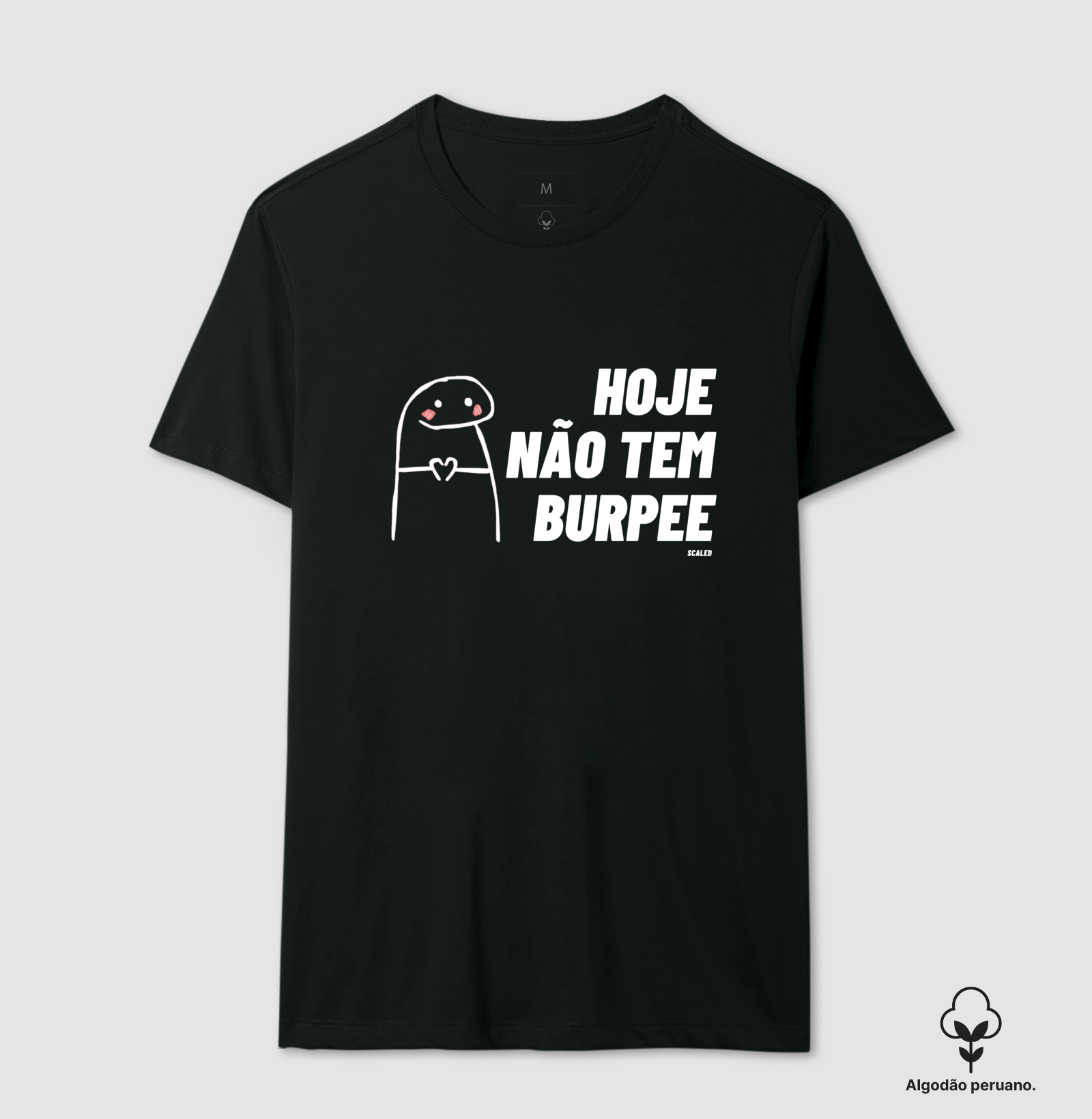 Hoje não tem Burpee - Tecido Premium