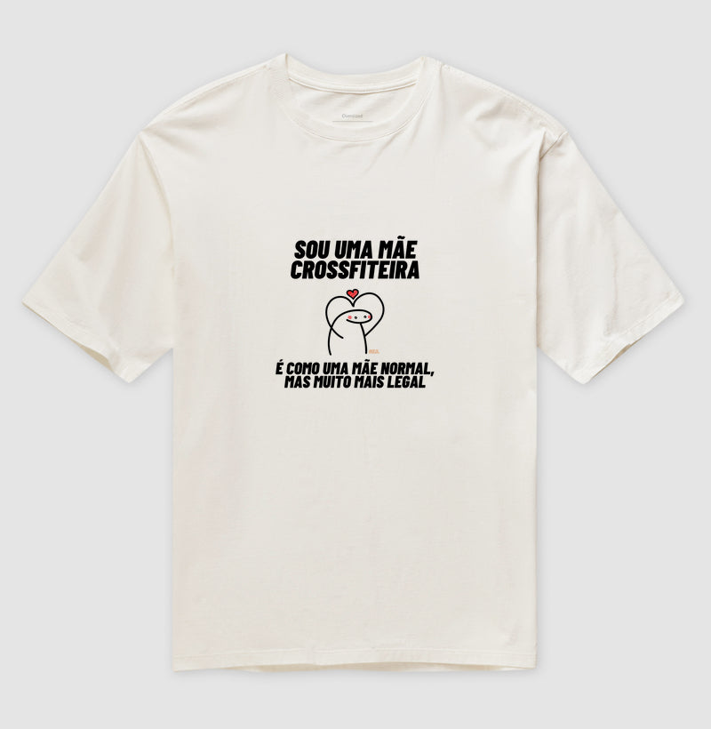 Mãe Mais Legal - Oversized