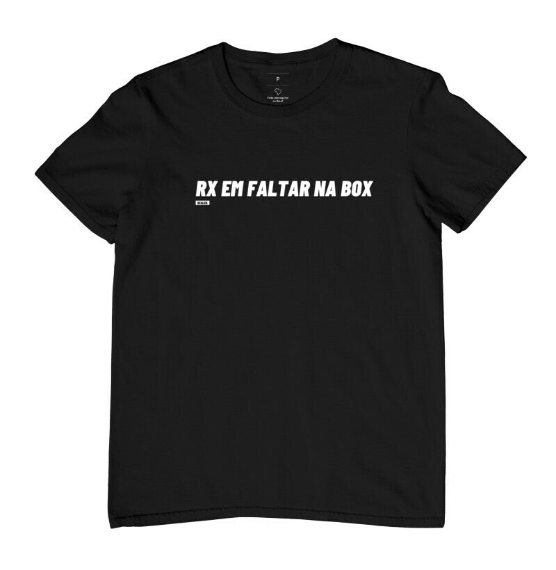 Camiseta Crossfit RX em faltar na Box