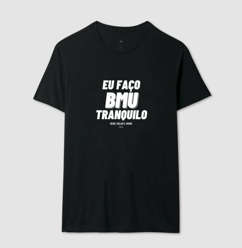 Camiseta Eu faço BMU