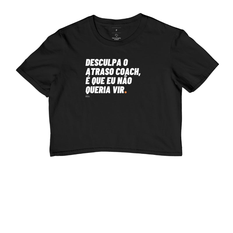 Cropped Desculpa o Atraso