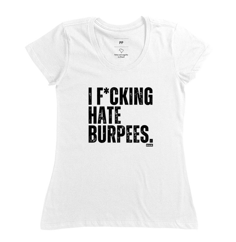 I Hate Burpee - Camiseta