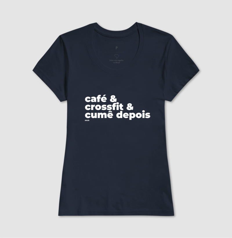 Café, crossfit e cumê - Camiseta