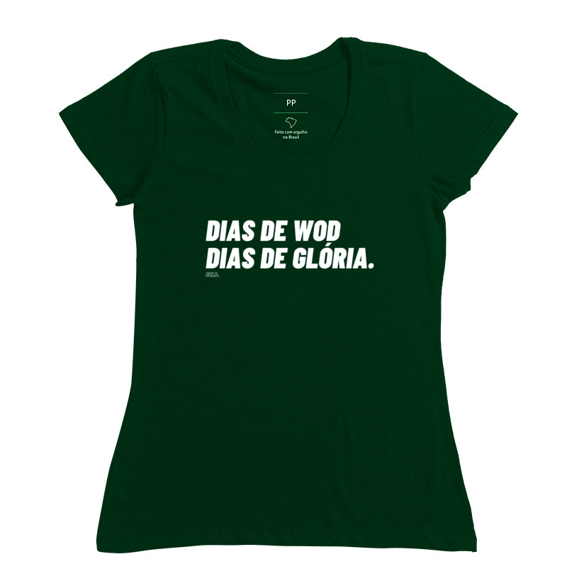Camiseta Dias de WOD dias de Gloria