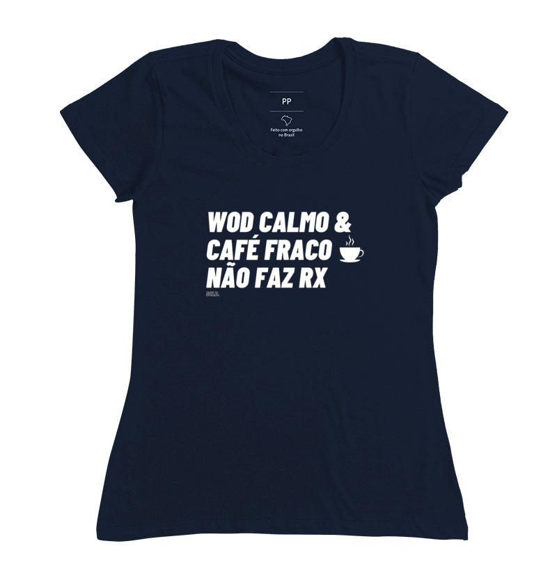 WOD calmo e Cafe fraco nao faz RX