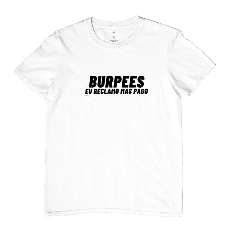 Camiseta Burpees Reclamo mas Pago