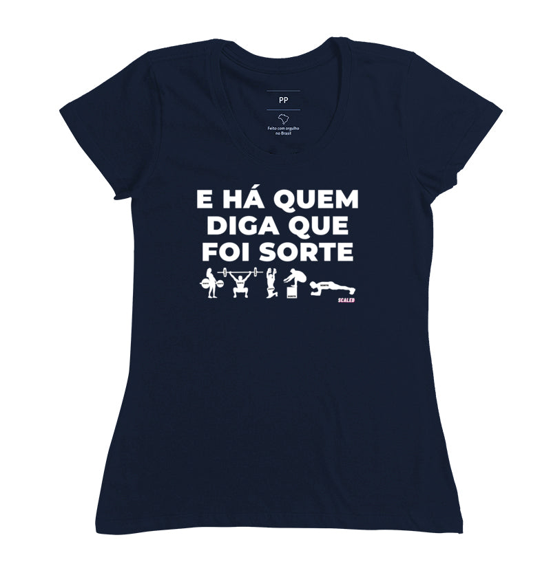 Há quem diga que foi sorte