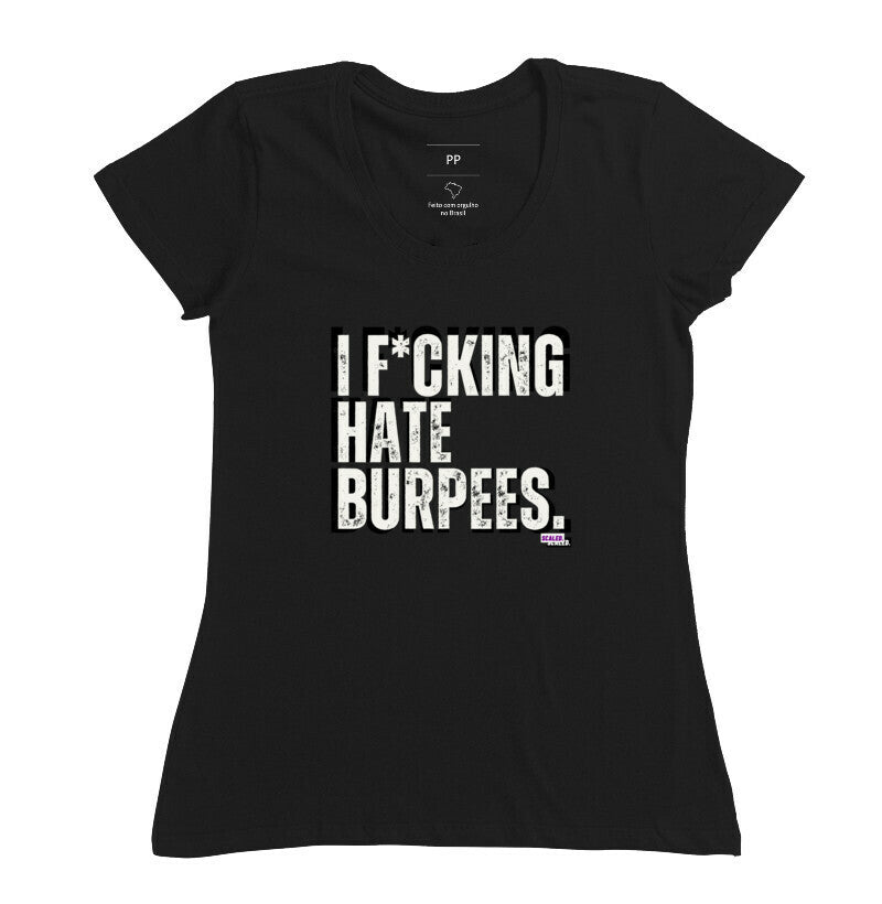 I Hate Burpee - Camiseta