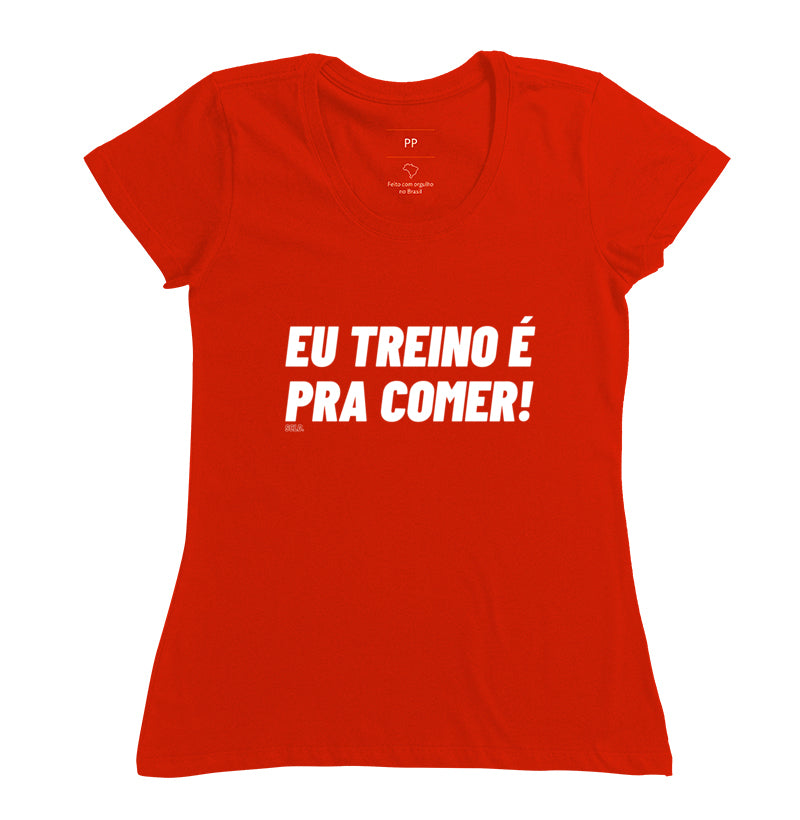 Eu Treino e pra comer