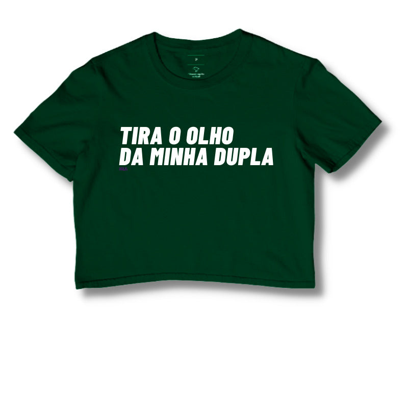 Tira o Olho da Minha Dupla - Cropped