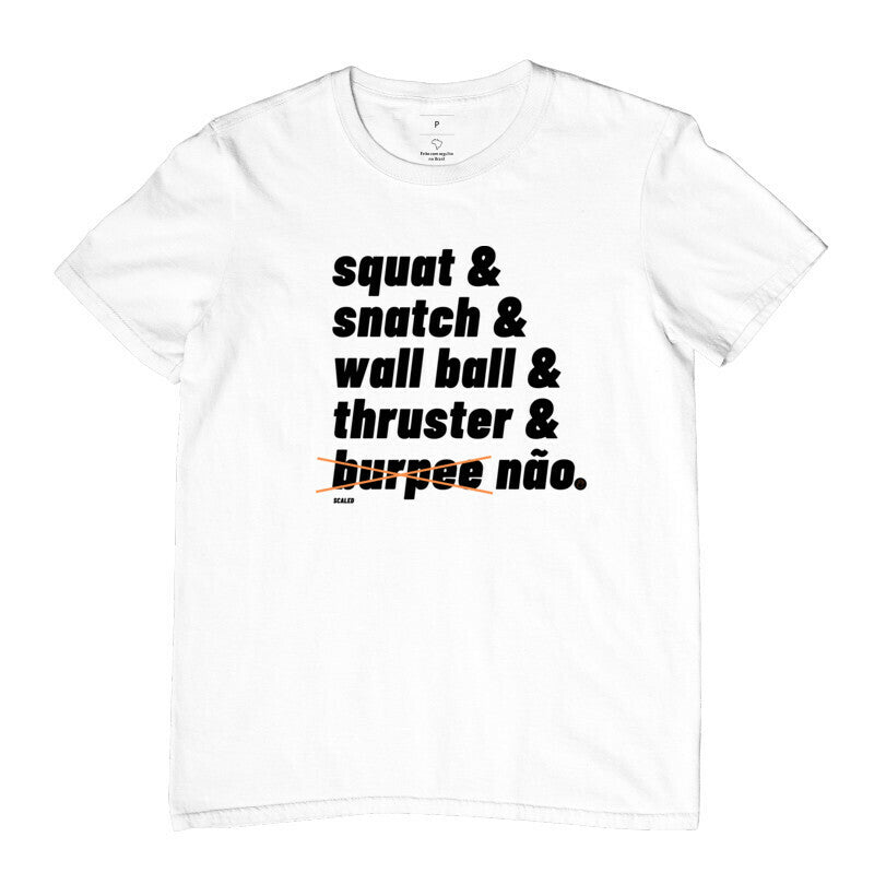 Camiseta Burpee Não