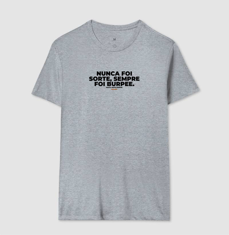 Nunca foi sorte, sempre foi burpee