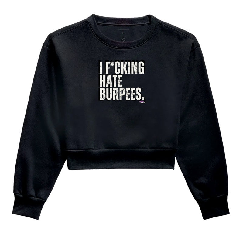 I Hate Burpee - Moletom Cropped