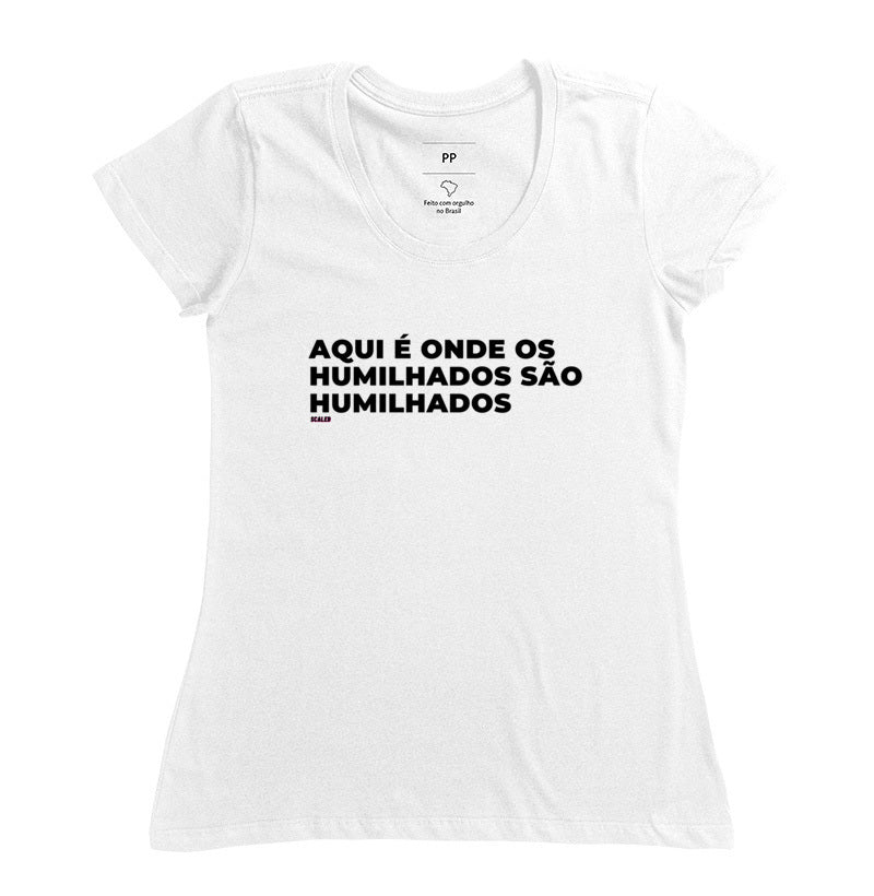Onde os humilhados são humilhados