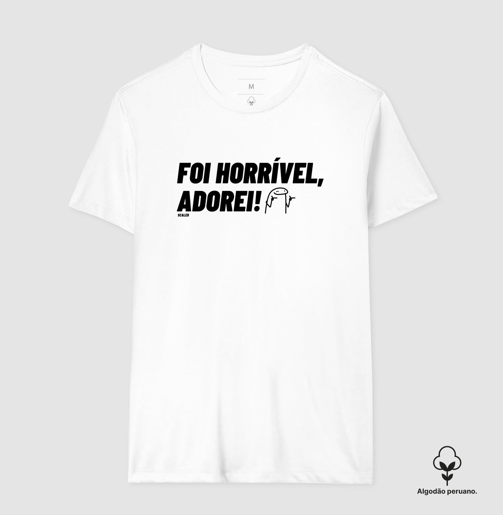 Foi horrível, adorei - tecido premium