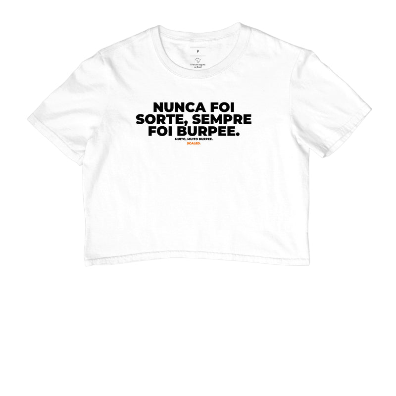 Nunca foi sorte, sempre foi burpee