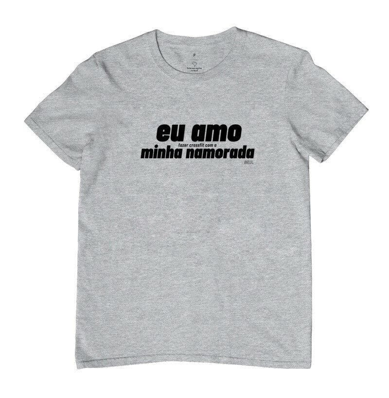 Camiseta Eu amo fazer Crossfit Namorada - Scaled