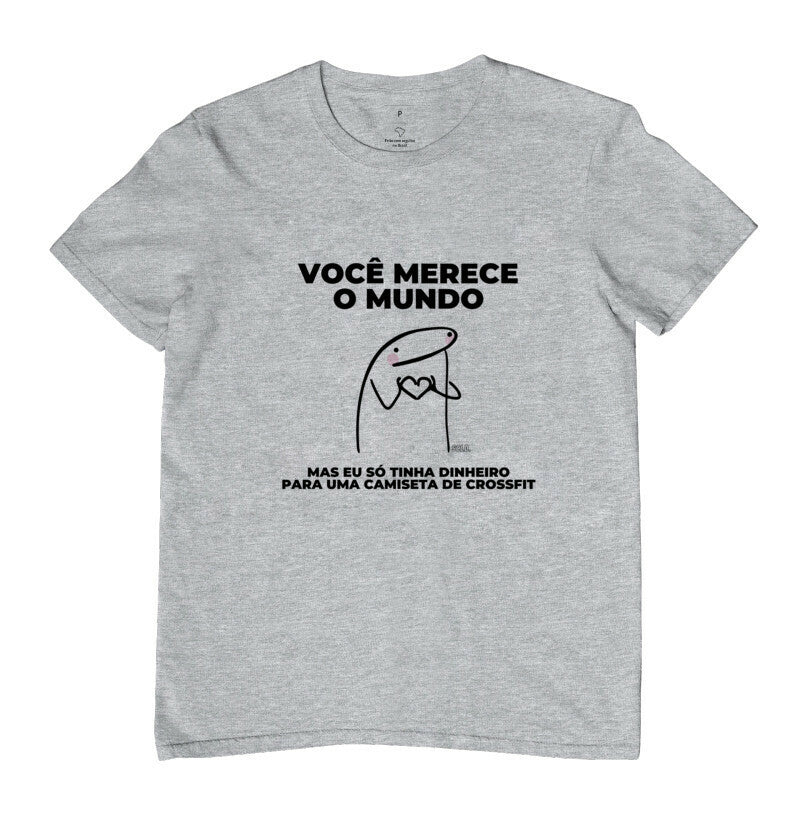 Você merece o mundo