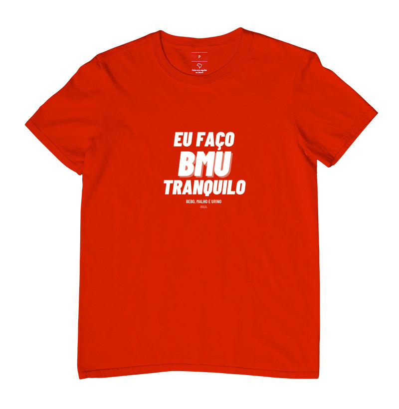 Camiseta Eu faço BMU