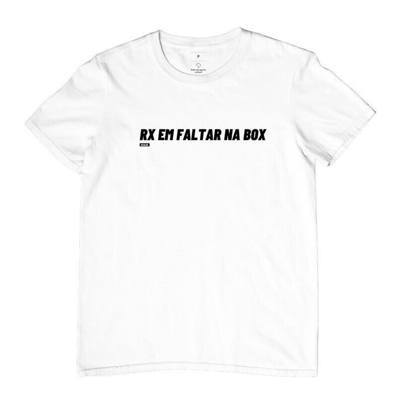 Camiseta Crossfit RX em faltar na Box