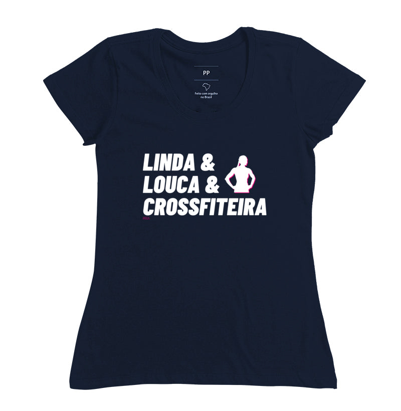 Camiseta Crossfit Linda Louca e Crossfiteira
